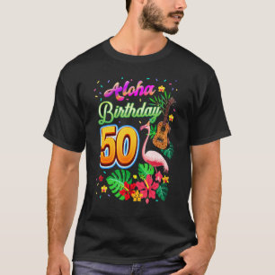 Aloha Hawaii 50 jaar oude dag 50 dagen durende blo T-shirt