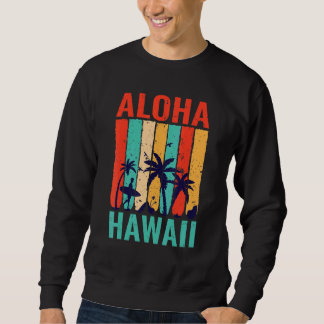 Aloha Hawaii Surfing Surfer Surf Hawaiian Summer Trui