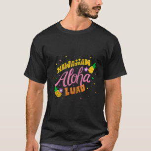Aloha Hawaii Tropisch eiland Luau Kostuum Party Te T-shirt