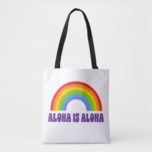 Aloha Is Aloha Rainbow Pride Hawaii Draagtas (Voorkant)