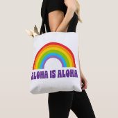 Aloha Is Aloha Rainbow Pride Hawaii Draagtas (Dichtbij)