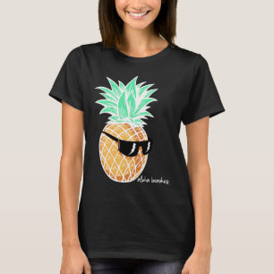 Aloha Stranden Ananas Zomer Strand Tropisch Vrije T-shirt