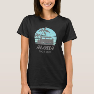 Aloha Vacay Mode Hawaii Hawaiian Retro Palm Tree S T-shirt