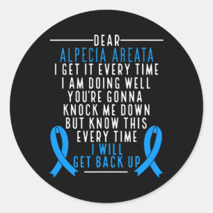 Alopecia Areata Awareness I will back up Hair Ronde Sticker
