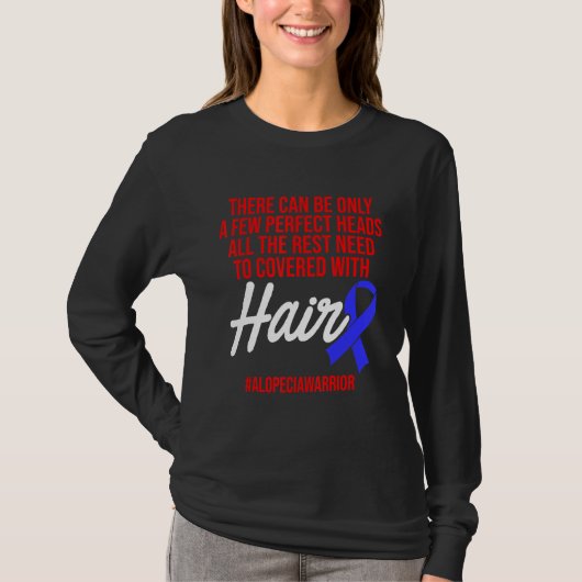 Alopecia Awareness Hair Loss Warrior Perfect Head T-shirt (Voorkant)