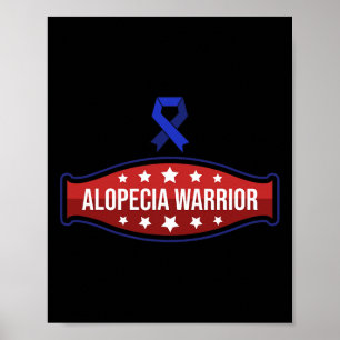 Alopecia Awareness Hair Loss Warrior Therapy Survi Poster