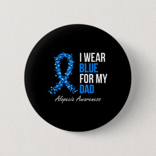 Alopecia Bewustzijn Ik Draag blauw voor mijn vader Ronde Button 5,7 Cm