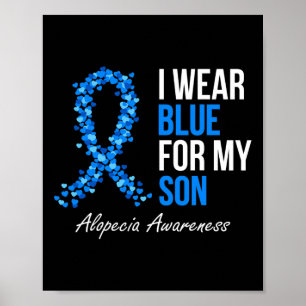 Alopecia Bewustzijn Ik Draag blauw voor mijn zoon Poster