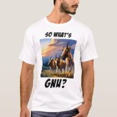 Alors qu'est-ce que Gnu ? T-shirt (Devant)