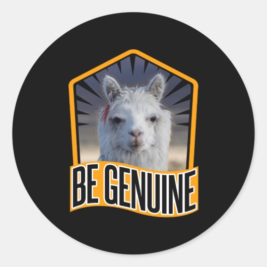 Alpaca Wees een echte quote - Llama Lover Ronde Sticker (Voorkant)