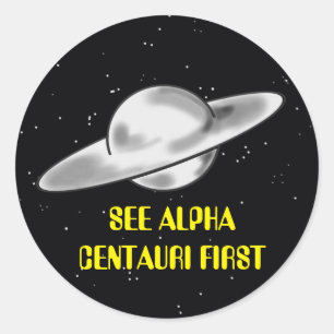 ALPHA CENTAURI DIE SAUCER REIZEN VLIEGT RONDE STICKER