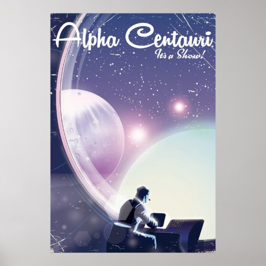Alpha Centurai, C'est un spectacle, affiche de voy (Devant)
