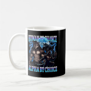 Alpha Choice Illegale Funny Alpha Wolf Meme Humor Koffiemok