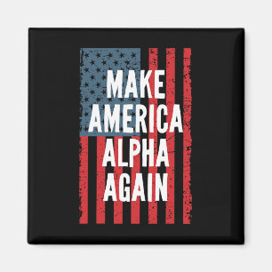 Alpha Make America Again Vierde Juli Onafhankelijk Magneet