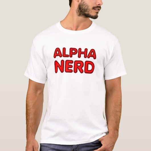 Alpha Nerd Funny Tshirt (Devant)