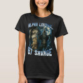 Alpha Wolf Loading 67 Percent Savage Funny Wolves T-shirt (Voorkant)