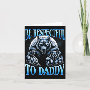 Alpha Wolf Wees Respectvol Tegenover Papa Funny Me Kaart