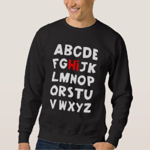 Alphabet Hoi Zenuwdag Eerste dag van de schoollera Trui