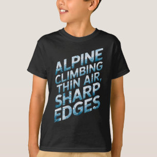 Alpien klimmen Dune lucht Scherpe randen T-shirt