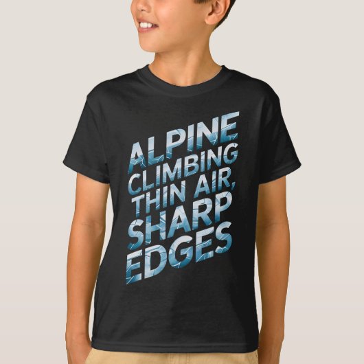 Alpien klimmen Dune lucht Scherpe randen T-shirt (Voorkant)