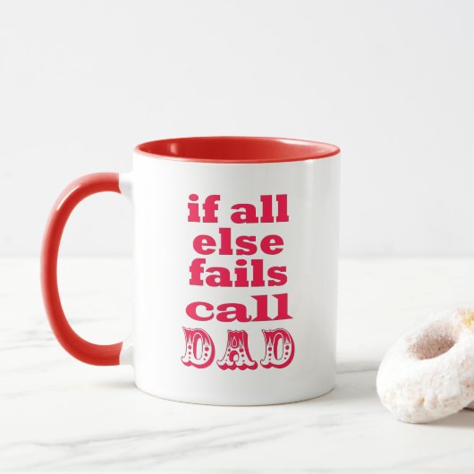 Als al het andere faalt, bel papa - Funny Father's Mok (Met donut)