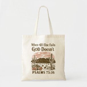 Als al het andere faalt, doet God dat niet Tote Bag