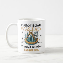 Als architectuur makkelijk was koffiemok