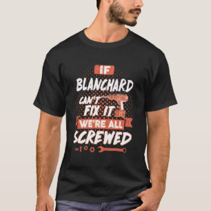 Als BLANCHARD het niet kan oplossen, zijn we allem T-shirt