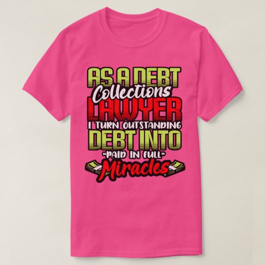 als Collecties-schuldenadvocaat T-shirt (Design voorkant)