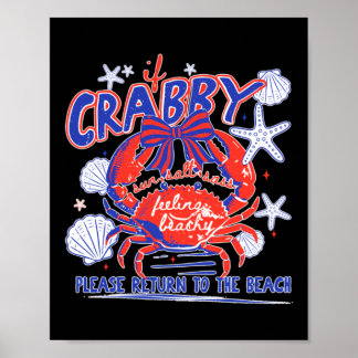 Als Crabby retourneer naar het strand ontwerp Poster