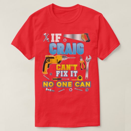 Als Craig Cant Fi het doet, kan niemand vader zijn T-shirt (Design voorkant)