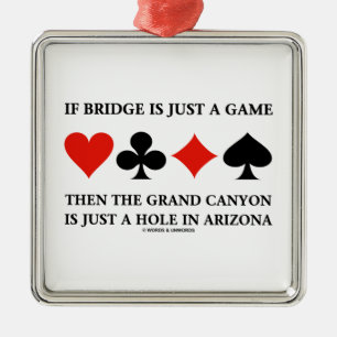 Als de brug enkel een Game Grand Canyon Hole in AZ Metalen Ornament