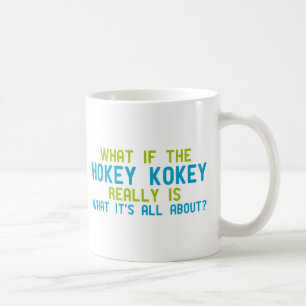 Als de Hokey Kokey echt is waar het allemaal om dr Koffiemok