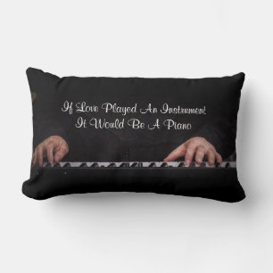 Als de Liefde een Instrument speelde zou het een Kussen