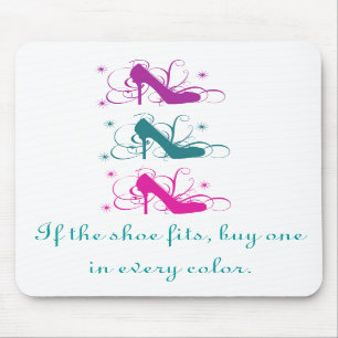 Als de schoen past bij Mousepad Muismat