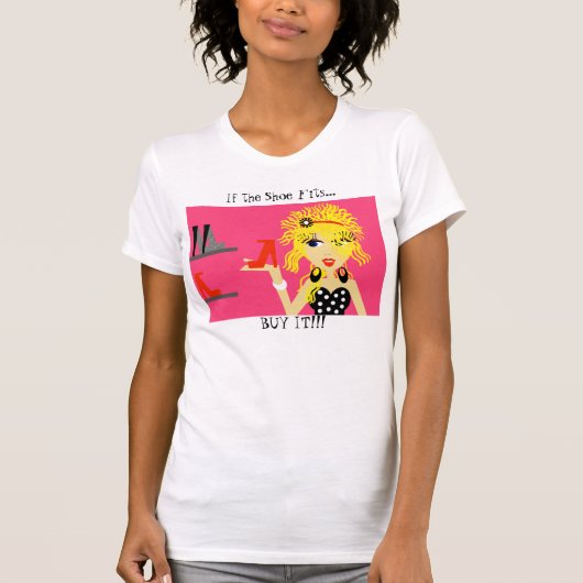 Als de schoen past... KOPEN HET!!! T-shirt (Voorkant)