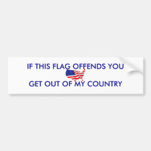 ALS DEZE VLAG JE UIT MIJN... BUMPERSTICKER