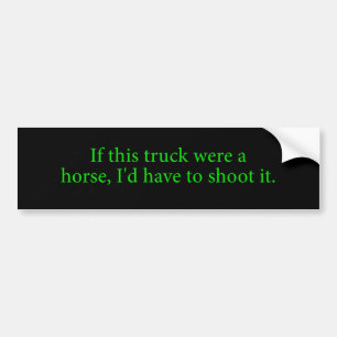 Als deze vrachtwagen een paard was bumpersticker
