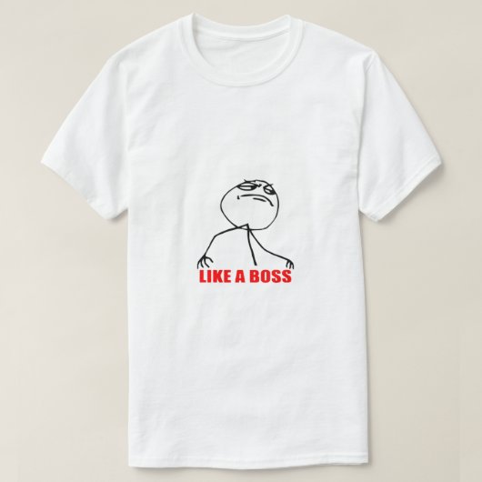 Als een baas meme t-shirt (Design voorkant)