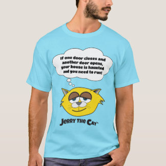 Als een deur dicht gaat...Jerry The Cat T-shirt