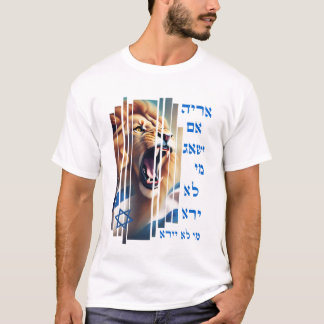 Als een leeuw brult, wie zal er dan niet bang zijn t-shirt