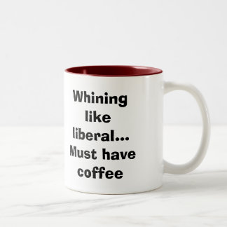 Als een liberaal... moet je koffie drinken. tweekleurige koffiemok