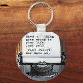 Als er iets verkeerd gaat, roep dan maar "TWIST PL Sleutelhanger (Voorkant)