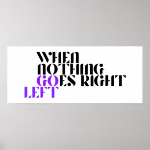 Als er niets goed gaat   Hier hangen Poster