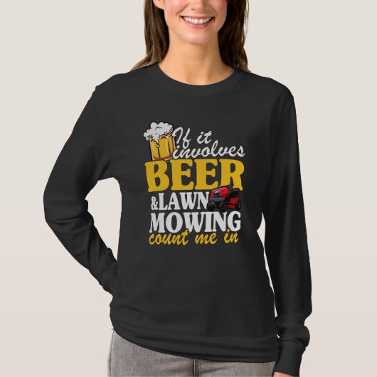 Als er sprake is van een bier- en gazon-moedgetell t-shirt (Voorkant)