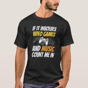 Als er videospelletjes en muziek bij betrokken zij t-shirt