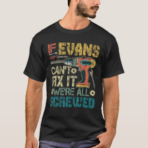 Als Evans het niet kan repareren, zijn we allemaal T-shirt