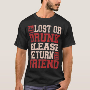 Als gevonden Drink gelieve terug te keren naar Vri T-shirt
