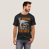Als GIBSON het niet kan repareren, zijn we allemaa T-shirt (Voorkant volledig)