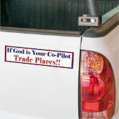 Als God je mede-piloot is Bumpersticker (Op Truck)